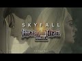 AttackOnTitan X Skyfall Remix Kim Grace