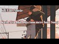 Kash Aisa Bhil Hota Tum Mere Hote Song Lofi Life Music Bollywood Song