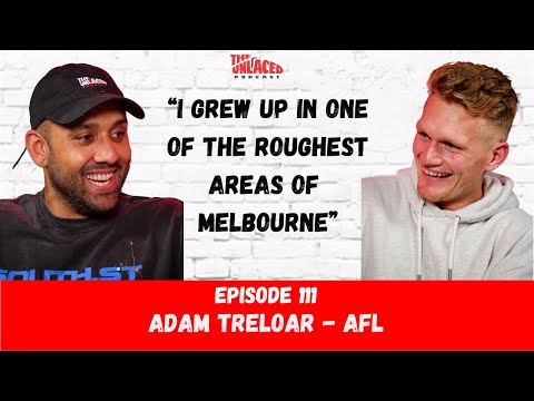 The Unlaced Podcast: Adam Treloar - Humble Beginnings #111