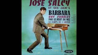 José Salcy   le temps de l'amour