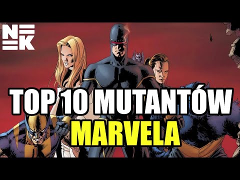 Top 10 najlepszych postaci X-Men