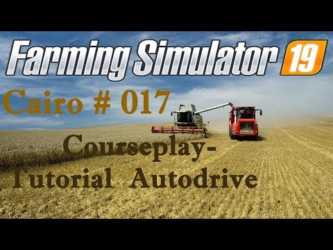 🚜 LS19 Tutorial Autodrive