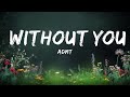 ADMT Without You Lyrics 1 Hour Lyrics Version