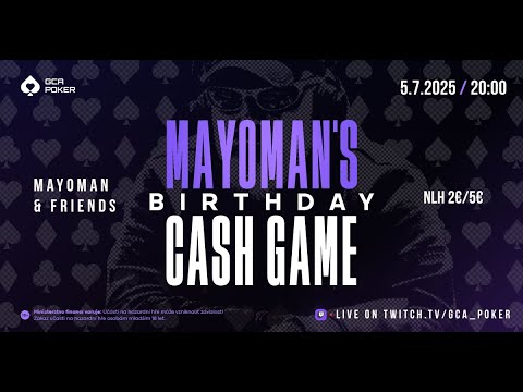 Mayoman and Friends Birthday Cash Game €2/€5, mit Hole Cards !Paul Panther