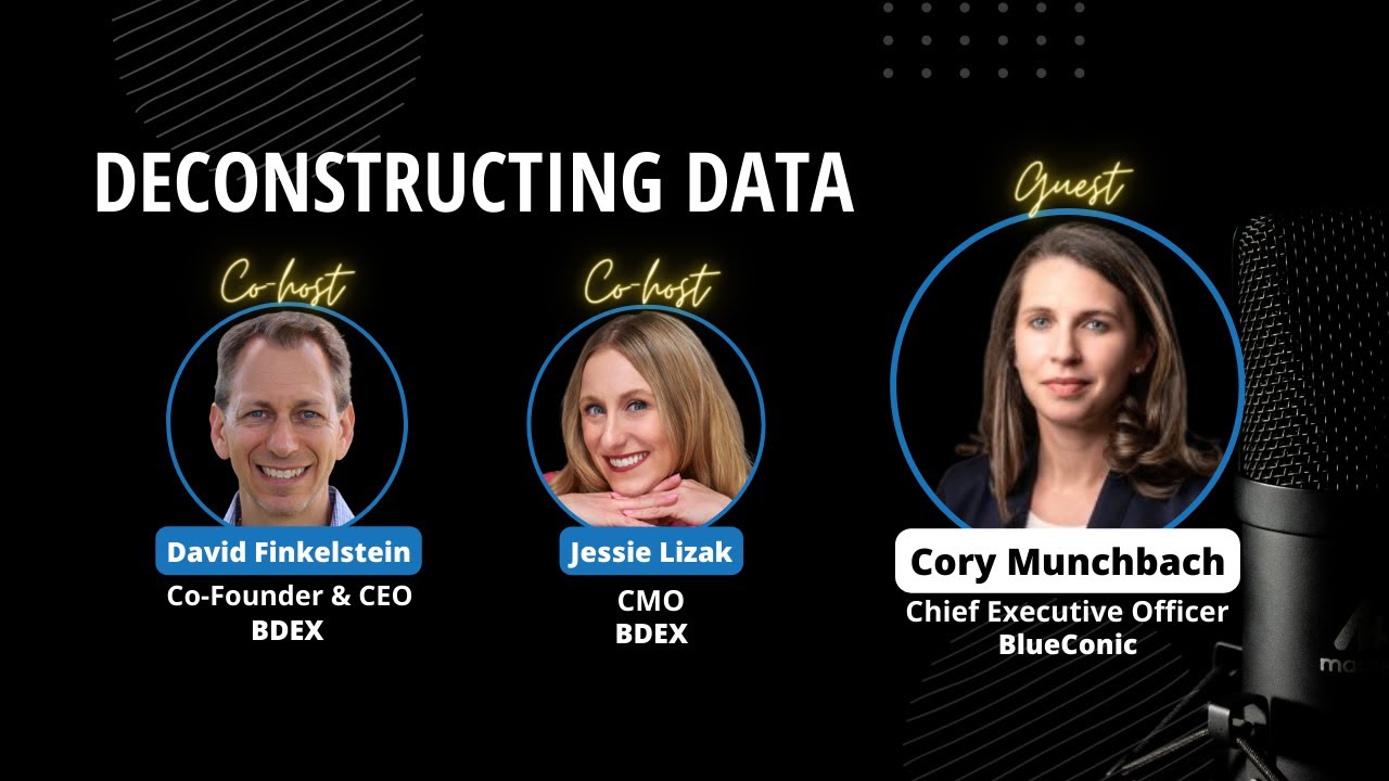 Deconstructing Data with Cory Munchbach, Chief Executive Officer ...