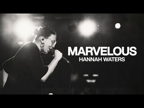 Marvelous - ‪‬Bethel Music, Hannah Waters