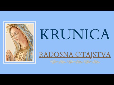 Krunica | Radosna Otajstva | Ponedjeljak i Subota
