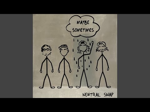 Video thumbnail for Maybe Sometimes