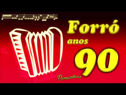 O melhor do forró romântico anos 90
