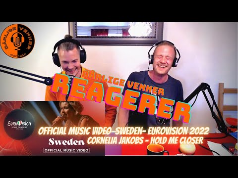 Dårlige Venner Reagerer på Eurovision Sverige - Cornelia Jakobs - Hold Me Closer