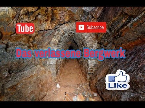 Das #verlassene #Bergwerk  Lost Place