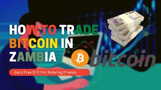 How To Trade Bitcoin In Zambia 🇿🇲