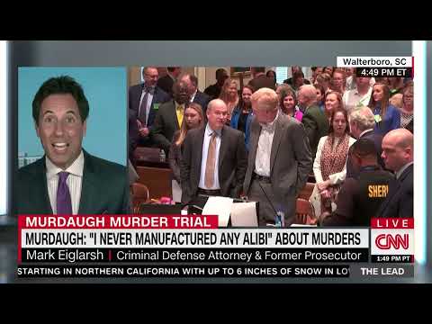How Did Alex Murdaugh perform on cross examination? Mark Eiglarsh, Esq. provides his analysis on CNN