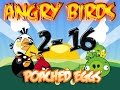 Let S Play Angry Birds Poached Eggs Level 2 16 Walkthrough
