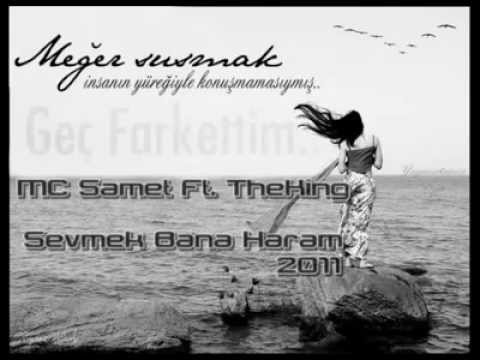 Mc SameT Feat TheKing - Sevmek Bana Haram