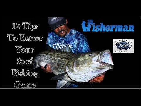 12 Surf Fishing Tips by Crazy Alberto From The Fishermen Surf Seminar