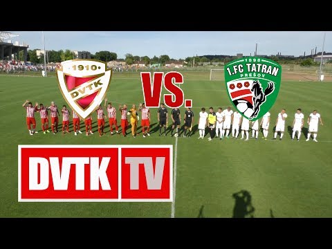 DVTK - Tatran Prešov | 4-2 | 2017. július 1. | DVTK TV
