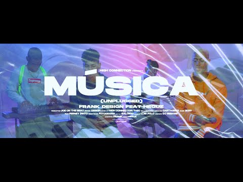 Música - Frank Design Ft Heguz (Unplugged)