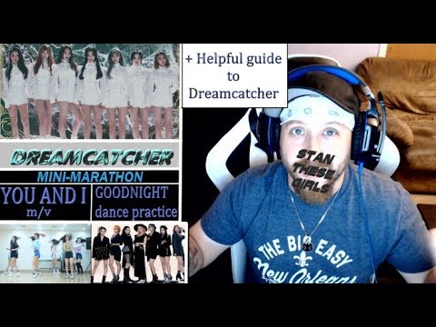 Metal Musician Reacts: Dreamcatcher - YOU AND I (MV) + GOOD NIGHT (Dance) + Helpful Guide