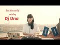 See The World Mix By Dj Una Italy