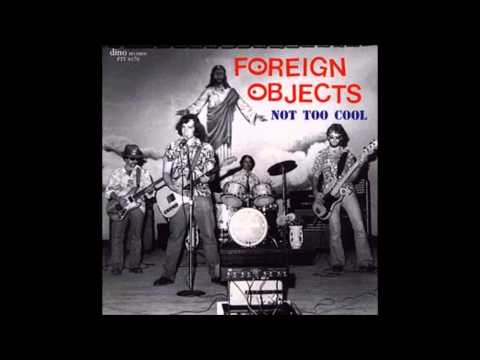 Foreign Objects - Not Too Cool/Sgt. Saunders