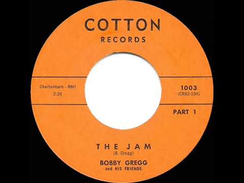 1962 HITS ARCHIVE: The Jam (Part 1) - Bobby Gregg