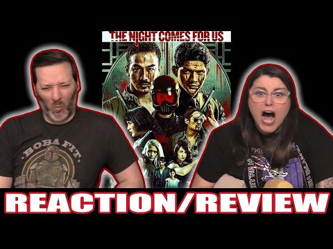 The Night Comes for Us (2018) -🤯📼First Time Film Club📼🤯 - First Time Watching/Movie Reaction/Review