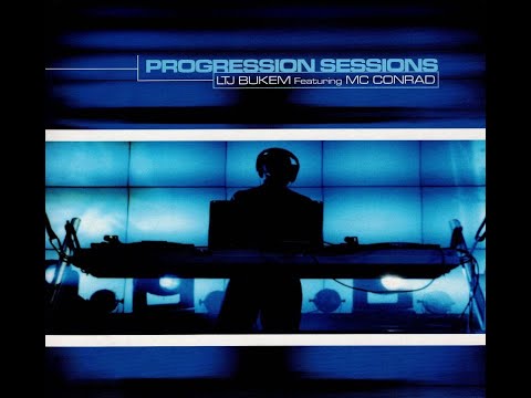 LTJ Bukem Featuring MC Conrad - Progression Sessions 1 (1998)
