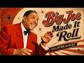 1950s Rhythm & Blues | Big Joe Made It Roll