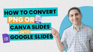 How to convert PNG or Canva slides into Google Slides