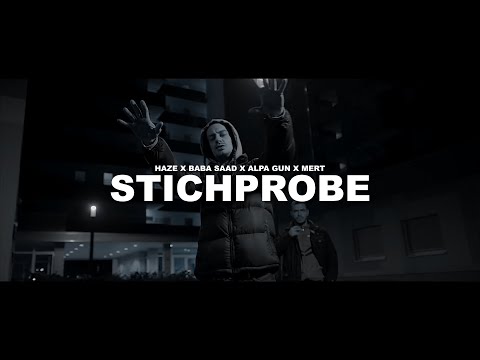 HAZE ft. BABA SAAD, ALPA GUN & MERT - STICHPROBE (prod. by CLASSIC)