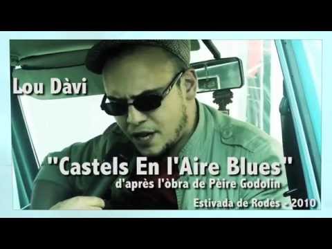 Lou Dàvi - Castels En l'Aire blues