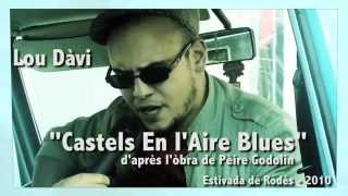 Lou Dàvi - Castels En l'Aire blues