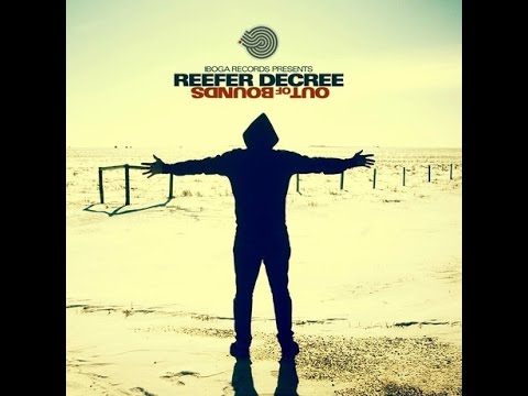 Reefer Decree - Out of Bounds [Full album]