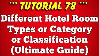 Hotel Room Types Category or Classification - Tutorial 78