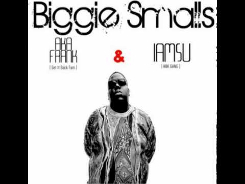 AkaFrank ft. iamsu! - Biggie Smalls [Thizzler.com]
