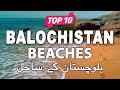 Top 10 Beaches in Balochistan | Pakistan - Urdu/Hindi