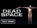 Dead Space Remake - Dismemberment & Body Destruction Tech Demo