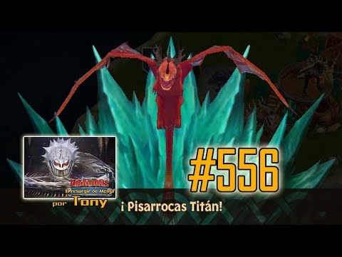Dragones, el Resurgir de Mema "Cap. 556 - Pisarrocas Titán" por Tony