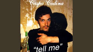 Tell me