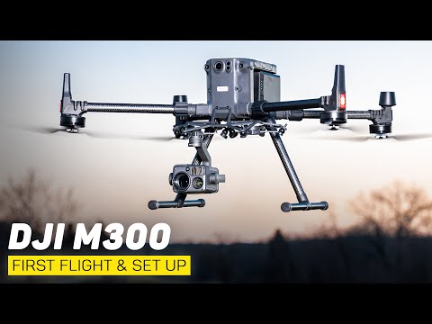 DJI Matrice 300 First Flight & Full Set Up Guide