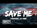 Southside Save Me Lyrics Ft Lil Durk