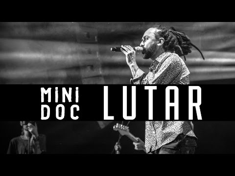 LUTAR - Mini Doc Ep 03 - Show de Lançamento Sangue de Leão | Msário