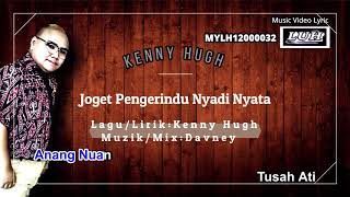 Download lagu Kenny Hugh - Joget Pengerindu Nyadi Nyata (Lyric Version) mp3 Download lagu Kenny Hugh - Joget Pengerindu Nyadi Nyata (Lyric Version) mp3