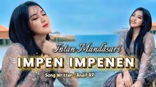 Download lagu IMPEN IMPENEN - INTAN MANDASARI (COVER) mp3 Download lagu IMPEN IMPENEN - INTAN MANDASARI (COVER) mp3
