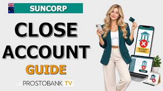 How to Close a Suncorp Bank Account Online & Offline | Complete Suncorp Account Closure Guide
