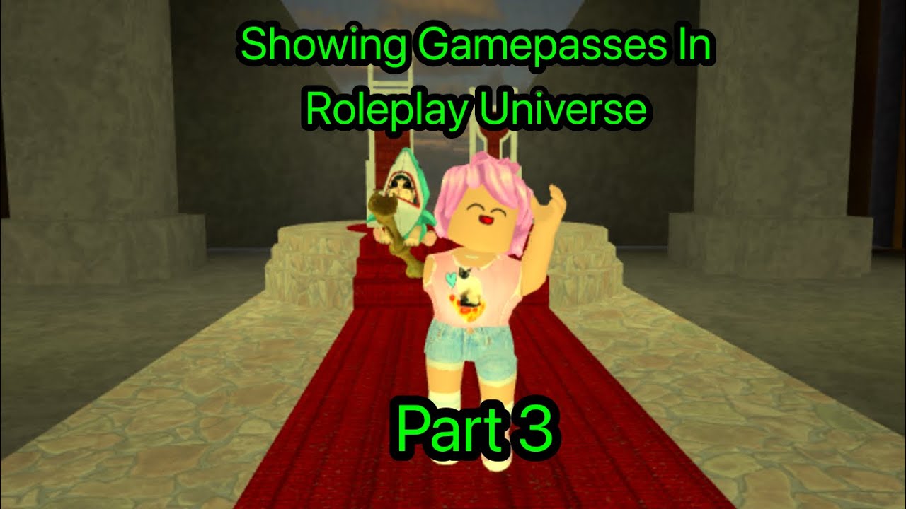 Showing Gamepasses in Roleplay Universe (Kavra’s Roleplay Area) | Part 3 | Roblox