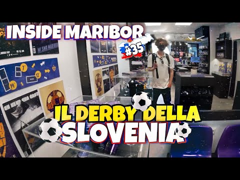 IL DERBY SLOVENO PT.1 - INSIDE MARIBOR