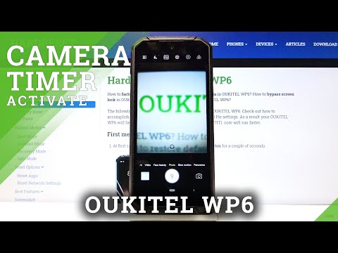 How to Set Camera Timer in OUKITEL WP6 – Find Timer Options