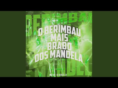 O Berimbau Mais Brabo dos Mandela